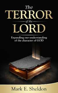The Terror of the Lord : Expanding our understanding of the character of God