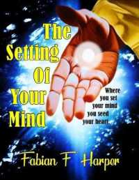The Setting of Your Mind