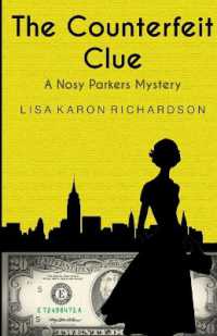 The Counterfeit Clue (Nosy Parkers Mysteries)