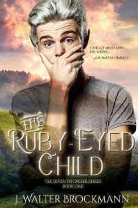 The Ruby-Eyed Child (The Seventh Order)