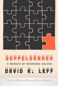 Doppelganger : A Memoir of Mirrored Selves