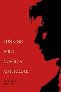 Running Wild Novella Anthology Volume 2, Part 2 (Running Wild Novella Anthology)