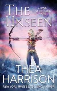 The Unseen: A Novella of the Elder Races
