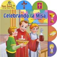 Celebrando La Misa （Board Book）