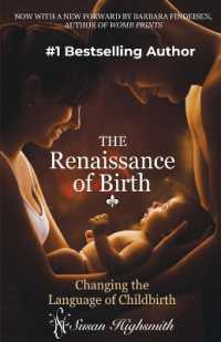 Renaissance of Birth : Changing the Language of Childbirth