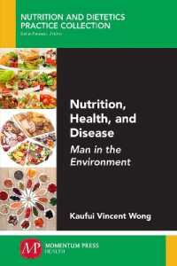 Nutrition, Health, and Disease : Man in the Environment (Nutrition and Dietetic Practice Collection)