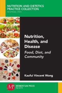 Nutrition, Health, and Disease : Food, Diet, and Community (Nutrition and Dietetic Practice Collection)