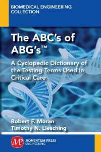 The ABC's of ABG's™ : A Cyclopedic Dictionary of the Testing Terms Used in Critical Care (Biomedical Engineering Collection)