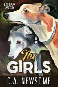 The Girls : A Dog Park Mystery (Lia Anderson Dog Park Mysteries)