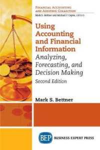 Using Accounting and Financial Information : Analyzing, Forecasting, and Decision Making （2ND）
