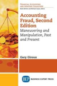 Accounting Fraud : Maneuvering and Manipulation, Past and Present （2ND）