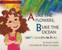 A Like the Flowers, B Like the Ocean: Jade's Synesthesia Story
