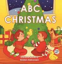 ABC Christmas (My First Alphabet Book) （Board Book）