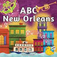 ABC New Orleans (My First Alphabet Book) （Board Book）