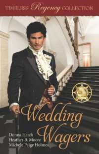 Wedding Wagers (Timeless Regency Collection)