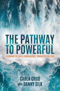 The Pathway to Powerful : Learning to Lead a Courageous, Connected Culture