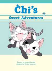 夏目きのこ/こなみかなた著『今日のこねこのチ－』（英訳）Vol.2<br>Chi's Sweet Adventures, 2
