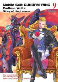 隅沢克之/小笠原智史『新機動戦記ガンダムＷ　Ｅｎｄｌｅｓｓ　Ｗａｌｔｚ敗者たちの栄光』（英訳）Vol.9<br>Mobile Suit Gundam WING 9 : Glory of the Losers (Mobile Suit Gundam Wing)