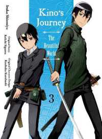 シオミヤイルカ／時雨沢恵一著『キノの旅ｔｈｅ　Ｂｅａｕｔｉｆｕｌ　Ｗｏｒｌｄ』（英訳）Vol.3<br>Kino's Journey: the Beautiful World Vol. 3