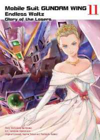 隅沢克之/小笠原智史『新機動戦記ガンダムＷ　Ｅｎｄｌｅｓｓ　Ｗａｌｔｚ敗者たちの栄光』（英訳）Vol.11<br>Mobile Suit Gundam WING 11 (Mobile Suit Gundam Wing)