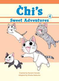 夏目きのこ/こなみかなた著『今日のこねこのチ－』（英訳）Vol.4<br>Chi's Sweet Adventures, 4