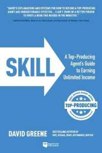 Skill : A Top-Producing Agent's Guide to Earning Unlimited Income (Top-producing Real Estate Agent)