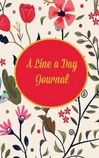 A Line a Day Journal : Five Year Journal and Memory Book, Traditional Floral