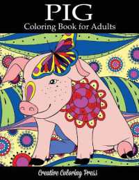 Pig Coloring Book (Animal Coloring Books for Adults)