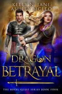 Dragon Betrayal (The Royal Quest)
