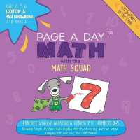 Page a Day Math Addition & Math Handwriting Book 3 Set 2 : Practice Writing Numbers & Adding 7 to Numbers 0-5