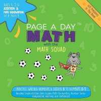 Page a Day Math Addition & Math Handwriting Book 5 Set 2 : Practice Writing Numbers & Adding 8 to Numbers 0-5