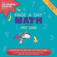 Page a Day Math, Math Handwriting Introduction Book 1 : Tracing Addition Equations That Add 1 to 0-10