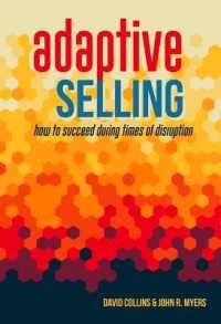 Adaptive Selling : How to Succeed during Times of Disruption