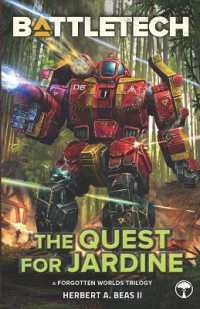 BattleTech : The Quest for Jardine: (A Forgotten Worlds Collection)