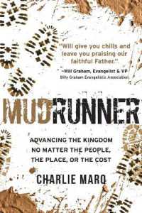 Mudrunner: Advancing the Kingdom No Matter the People, the Place, or the Cost