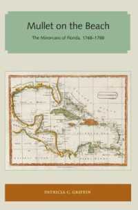 Mullet on the Beach : The Minorcans of Florida, 1768-1788 (Florida and the Caribbean Open Books Series)