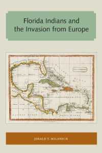 Florida Indians and the Invasion from Europe (Florida and the Caribbean Open Books Series)