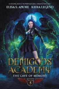 Demigods Academy - Book 5: The Cave Of Memory (Demigods Academy") 〈5〉