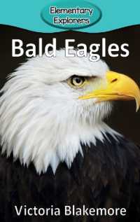 Bald Eagles (Elementary Explorers)