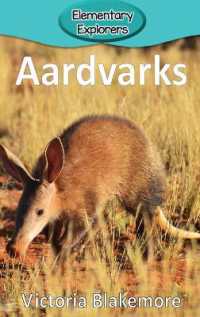 Aardvarks (Elementary Explorers)