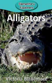 Alligators (Elementary Explorers)