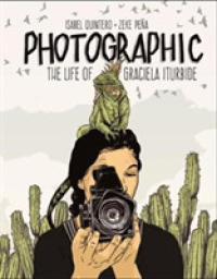 Photographic - the Life of Graciela Iturbide