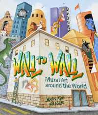 Wall to Wall : Mural Art around the World