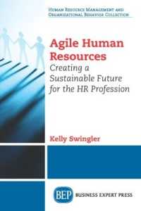 Agile Human Resources : Creating a Sustainable Future for the HR Profession