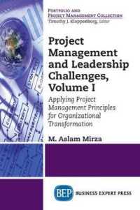 Project Management and Leadership Challenges, Volume I : Applying Project Management Principles for Organizational Transformation