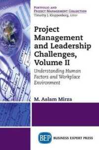 Project Management and Leadership Challenges, Volume II : Understanding Human Factors and Workplace Environment