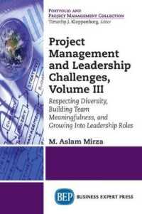 Project Management and Leadership Challenges, Volume III : Respecting Diversity, Building Team Meaningfulness, and Growing into Leadership Roles
