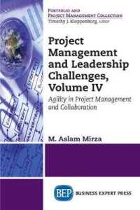 Project Management and Leadership Challenges, Volume IV : Agility in Project Management and Collaboration