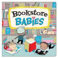 Bookstore Babies (Local Baby Books) （Board Book）