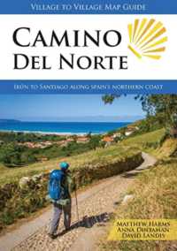 Camino del Norte : Irun to Santiago along Spain's Northern Coast -- Paperback / softback （New ed）